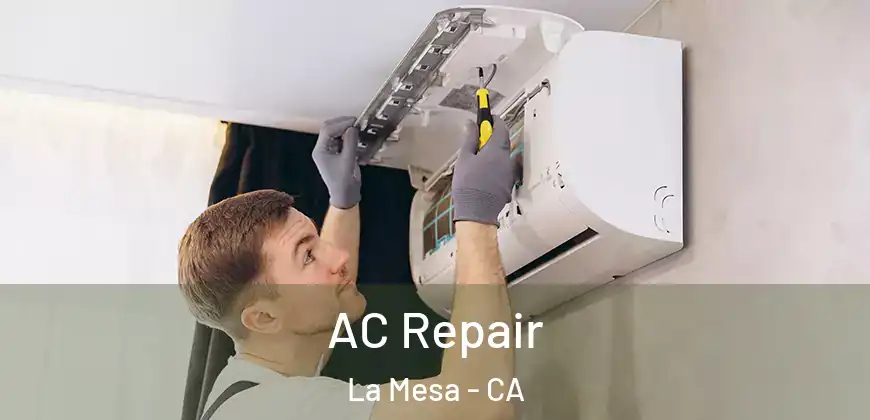  AC Repair La Mesa - CA