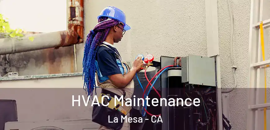  HVAC Maintenance La Mesa - CA